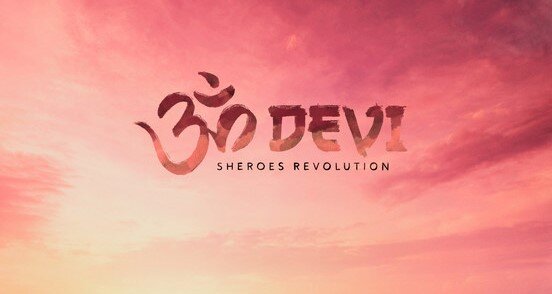 Om Devi: Shereos Revolution