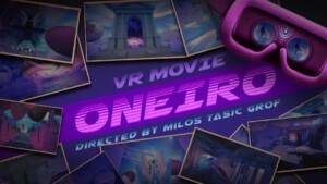 Oneiro - 360 VR Movie