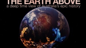 The Earth Above: A Deep Time View of Australia’s Epic History